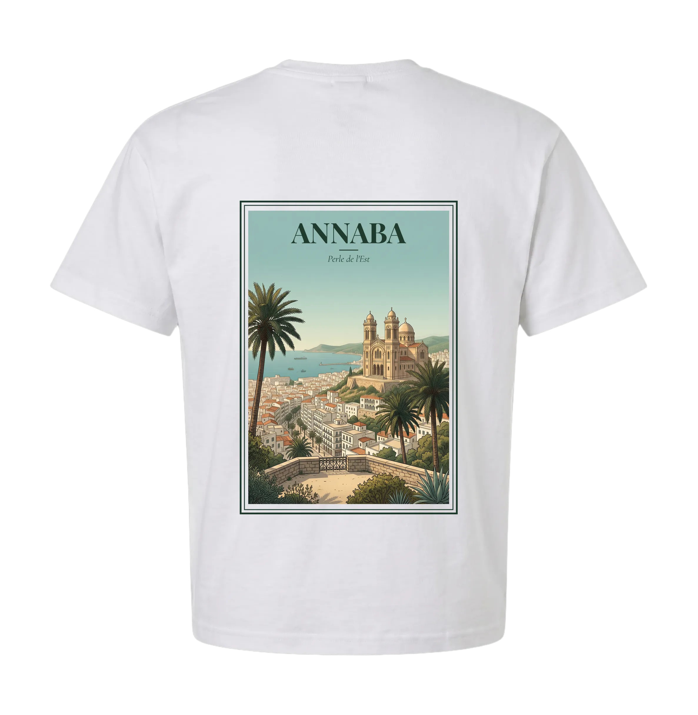 Annaba t-shirt back with vintage poster of the Basilica of St. Augustine over the bay, palm trees, tagline Perle de l'Est